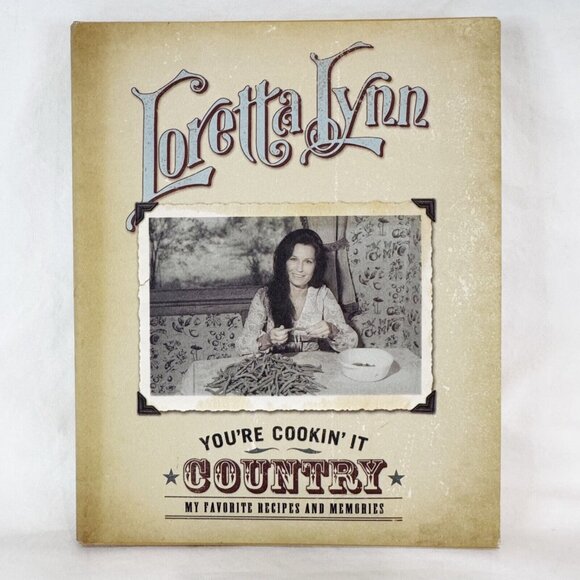 Loretta Lynn Hand Signed Cook Book You're Cookin' It  Country Rare 2004 - Picture 1 of 12